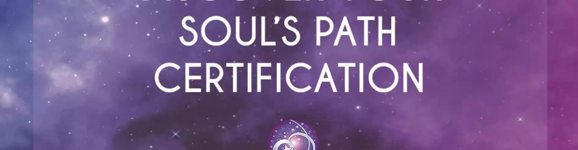 Discover Your Soul"s Path Certification
